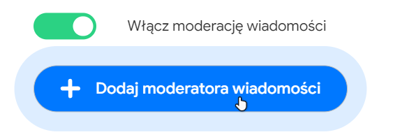 Przycisk dodawania moderatora