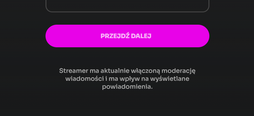 Komunikat o włąconej moderacji widoczny na stronie wpłat Twórcy